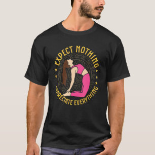 Camiseta Esperem Nada Que Aprecie Tudo O Que Professora De 