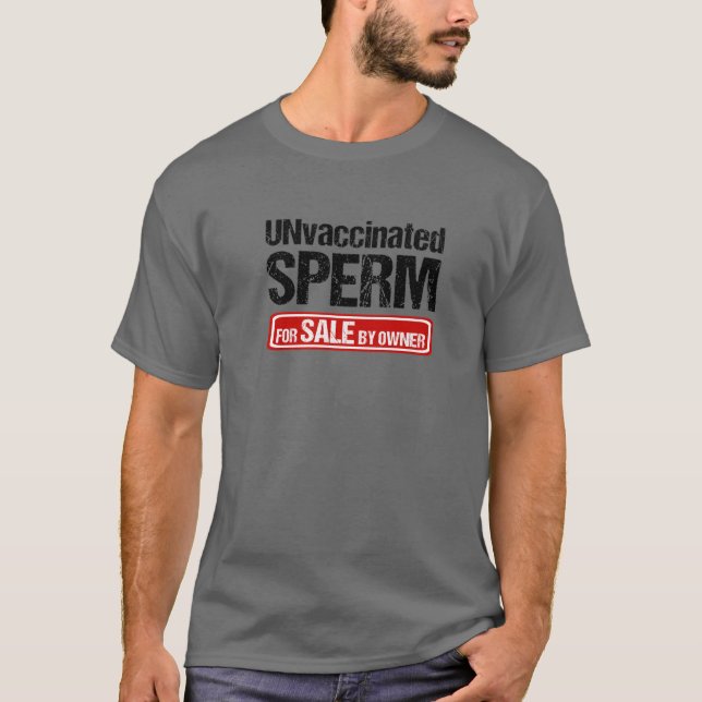 Camiseta Esperma Não Vacinado Para Venda Por Proprietário (Frente)