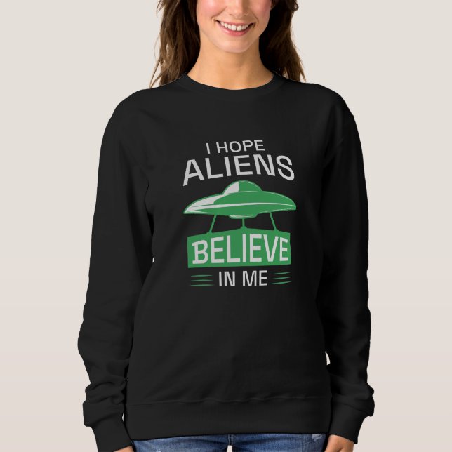 Camiseta Espero que Aliens acreditem em mim (Frente)