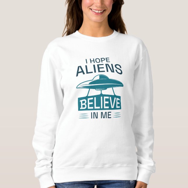 Camiseta Espero que Aliens acreditem em mim (Frente)