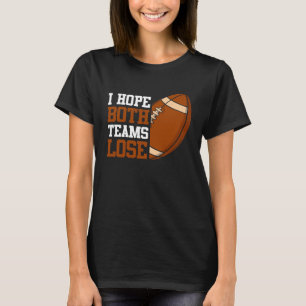 Camiseta Espero que ambas as equipes percam o jogo de rugby