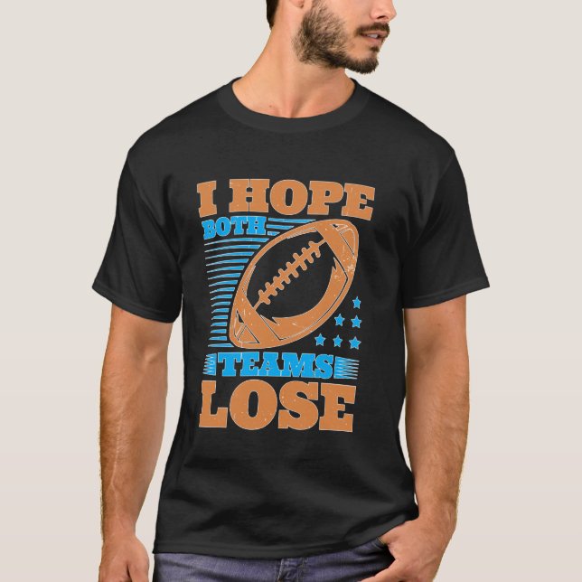 Camiseta Espero que as Duas Equipas Perçam Rivalidade Despo (Frente)