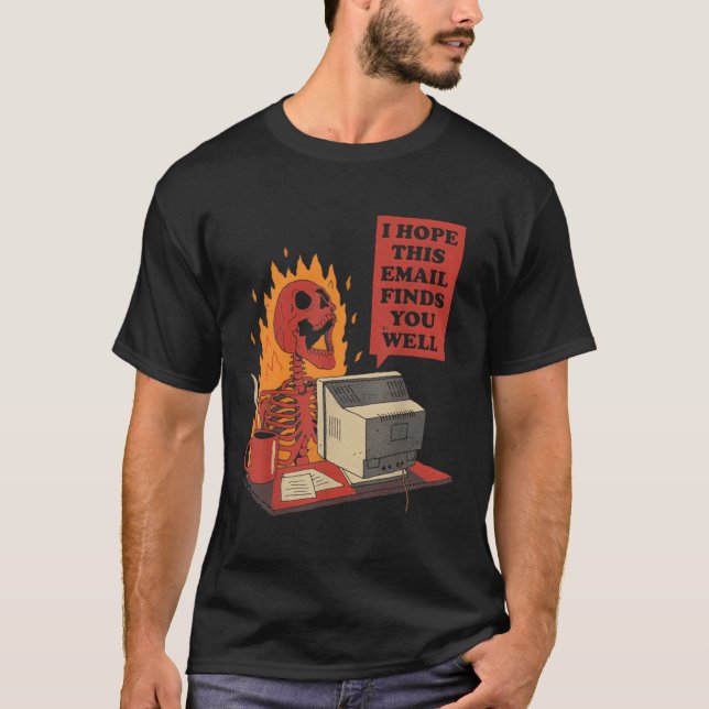 Camiseta Espero Que Este E-Mail Te Encontre Bem Skeleton Ha (Frente)