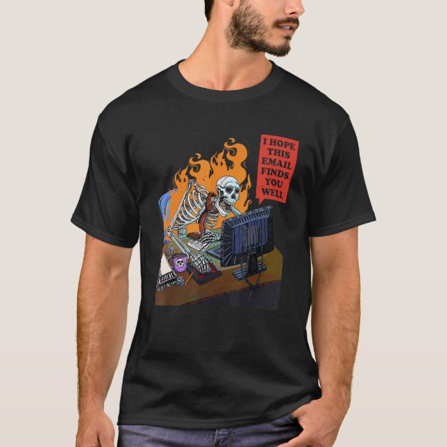 Camiseta Espero Que Este E-Mail Te Encontre Bem Skeleton Ha (Frente)