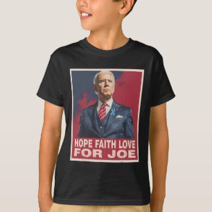 Camiseta Espero que o amor de fé por Joe