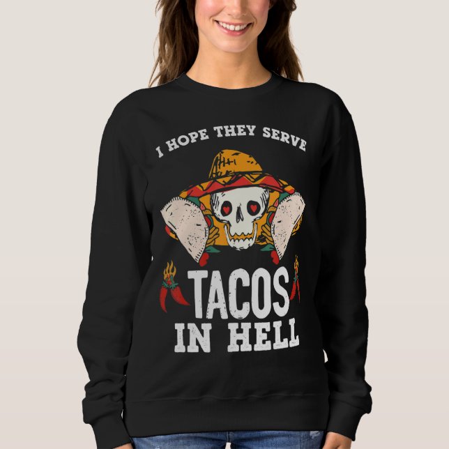 Camiseta Espero Que Sirvam Tacos No Inferno (Frente)