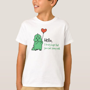 Camiseta Espero que você esteja bem