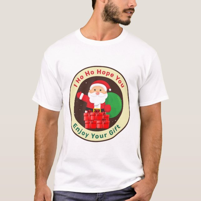 Camiseta Espero que você goste do seu presente (Frente)