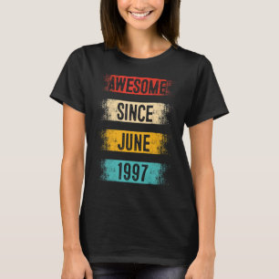 Camiseta Espetacular De 25 Anos Desde Junho De 1997 25 Aniv
