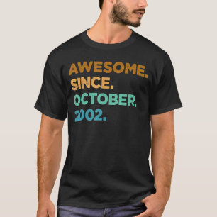 Camiseta Espetacular desde outubro de 2002 20