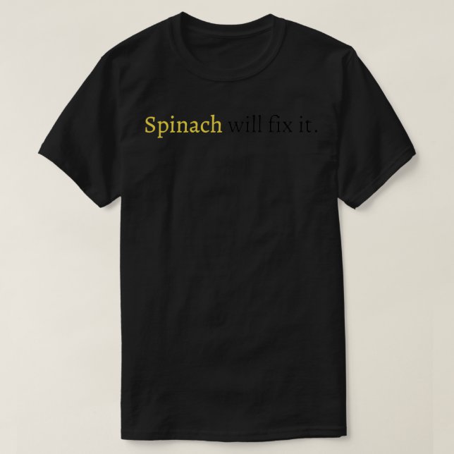 Camiseta Espinafre vai consertá-lo (Frente do Design)