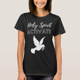 Camiseta Espírito Santo Ativado - Religião Cristã Engraçada