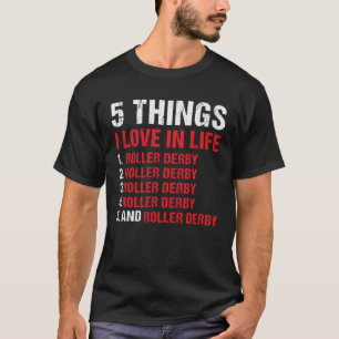 Camiseta Esporte 5 Coisas Que Adoro Na Vida Roller Derby