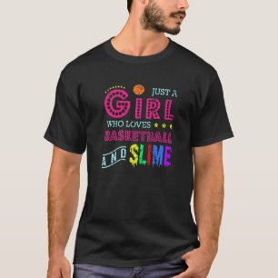 Camiseta Esportes Apenas Uma Menina Que Ama Basquete E Lama