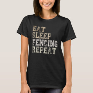 Camiseta Esportes de esgrima Comem cerca do sono Repetir Ce