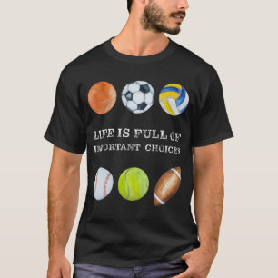Camiseta Esportes engraçados humoram Cheio de escolhas impo