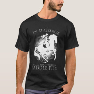Camiseta Esportes Equestres Dressage Cavalgada Dizia Engraç