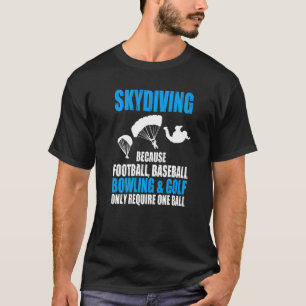Camiseta Esportes Radicais Diversão Paracaidismo Requerem U