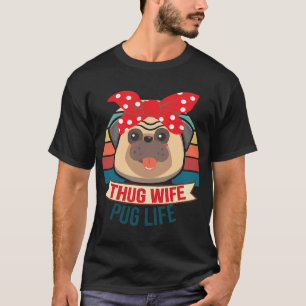Camiseta Esposa Bandida Vida Pug Engraçado Namorada Noiva C