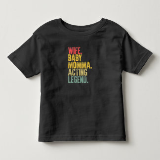 Camiseta Esposa Bebê Mamãe Agindo lenda Presente