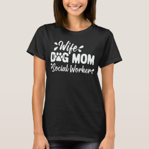 Camiseta Esposa Cachorro Mãe Trabalhadora Social Engraçad