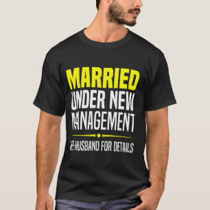 Camiseta Esposa Casada Sob Nova Gestão Consulte Marido Para