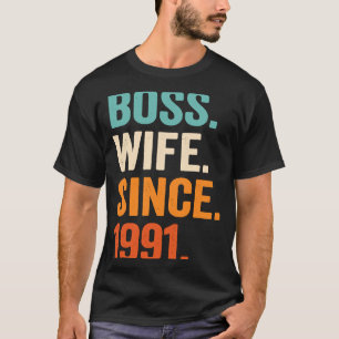 Camiseta Esposa Chefe desde 1991 32º aniversário de casamen
