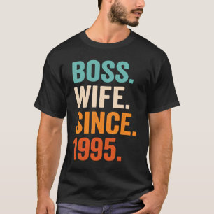 Camiseta Esposa Chefe desde 1995 28º aniversário de casamen
