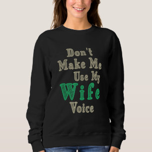 Camiseta Esposa Citada Não me faça usar minha voz Legal Wi