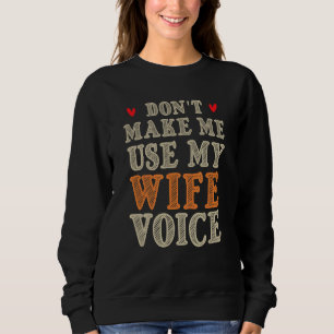 Camiseta Esposa Citada Não me faça usar minha voz Legal Wi