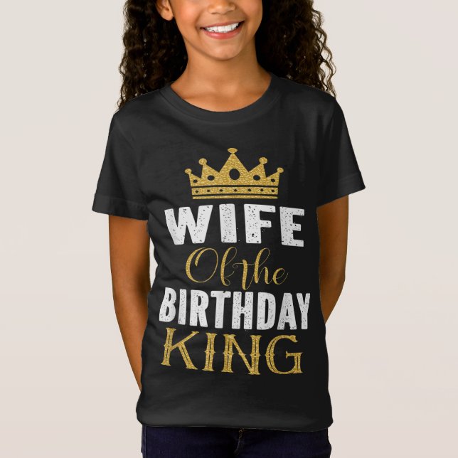 Camiseta Esposa Da Festa De Aniversário Do King Boys Bday P (Frente)