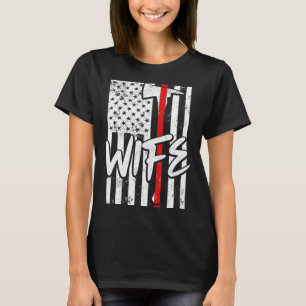 Camiseta Esposa de bombeiro Mulher de bombeiro As mulheres 