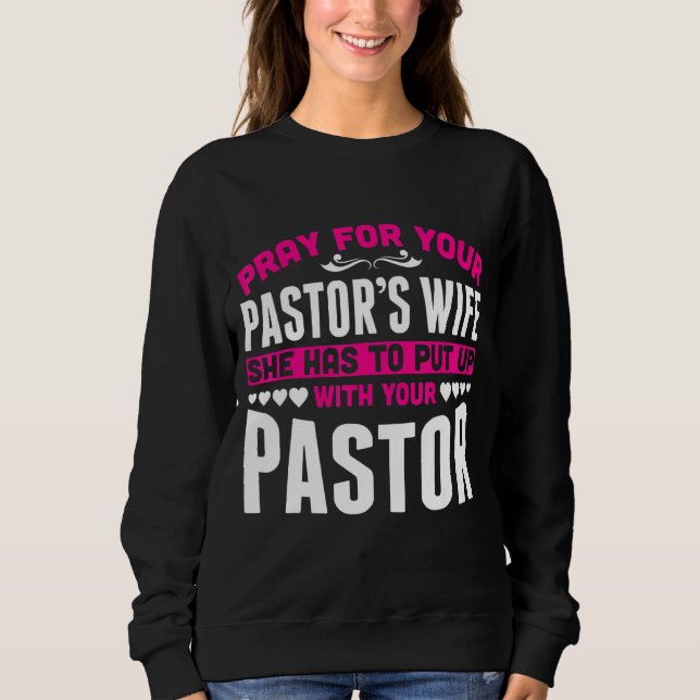 Camiseta Esposa De Pastores Que Ela Tem Que Colocar Com Seu (Frente)