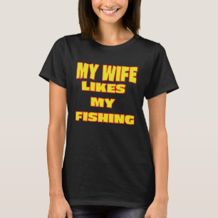 Camiseta Esposa De Pesca Autorizada A Pescar Marido