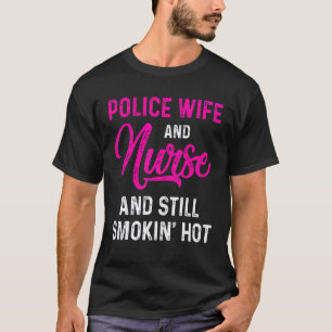 Camiseta Esposa de Policial Enfermeira Vida Rn Mãe 17