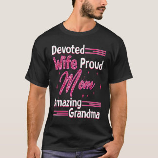 Camiseta Esposa Devotada Mãe Orgulhosa Avó Incrível Mama Na