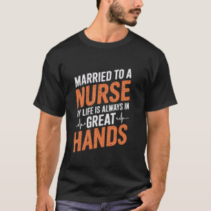 Camiseta Esposa Enfermeira e marido enfermante citando para