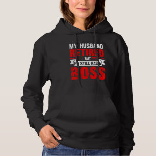 Camiseta Esposa Engraçada Meu Marido Se Aposentou, Mas Ele