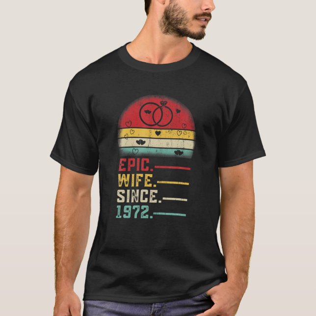 Camiseta Esposa Epic Desde 1972 Casando Gráfico Seu 50º Ann (Frente)