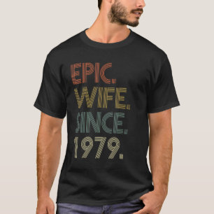 Camiseta Esposa Epic Desde 1979 Mulheres 43ª Annivers De Ca