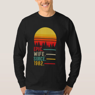Camiseta Esposa Epic Desde 1982, feliz aniversário
