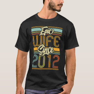 Camiseta Esposa Epic Desde 2012, 11 Anos Annivers De Casame