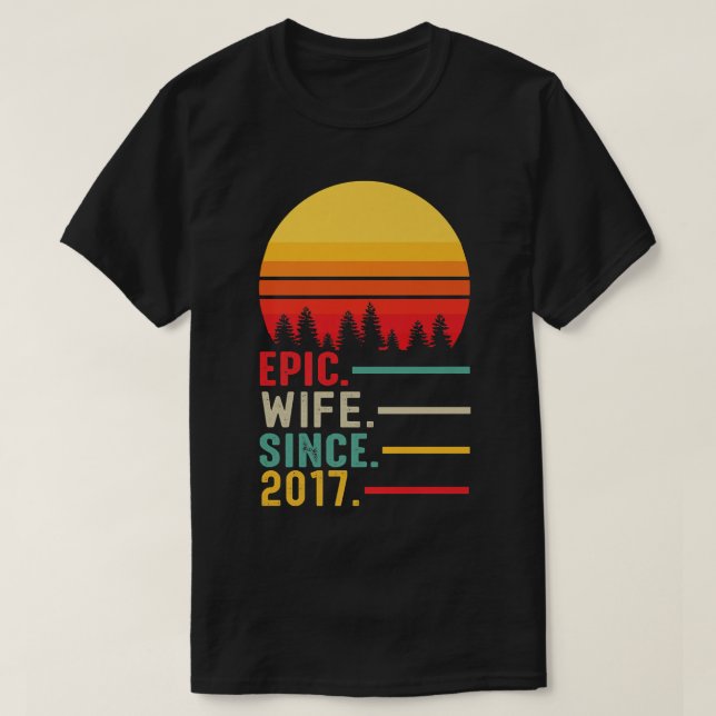 Camiseta Esposa Epic Desde 2017, Feliz Aniversário (Frente do Design)