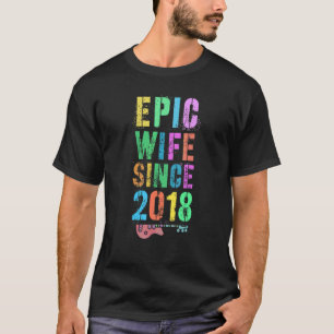 Camiseta Esposa Epic Desde 2018 Alegra-Se Ao Quarto Anivers