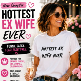 Camiseta Esposa Ex Mais Gata de Todos os Tempos Humor de Di