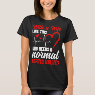 Camiseta Esposa Guerreira da Válvula Aórtica Cirurgia Cardí