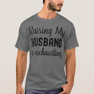 Camiseta Esposa Levantando Meu Marido está Ehauçando Engraç