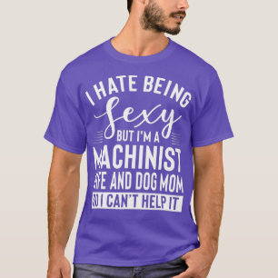 Camiseta Esposa Machinista E Cachorro Mãe Engraçada Incr