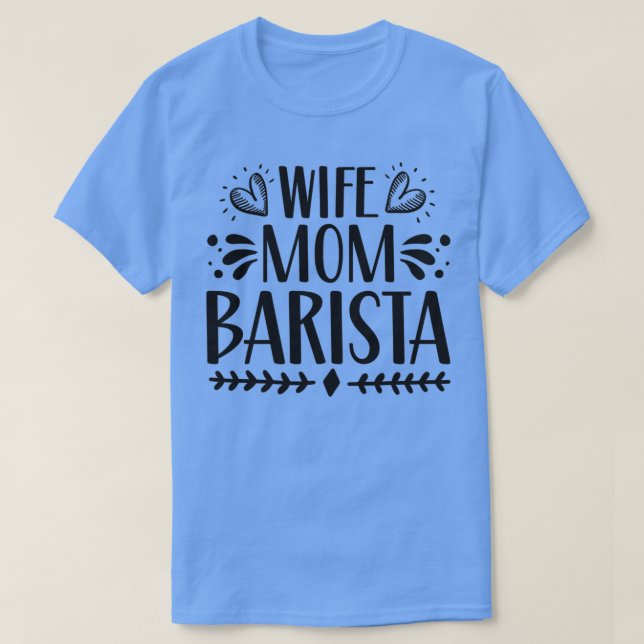 Camiseta Esposa Mãe Barista (Frente do Design)