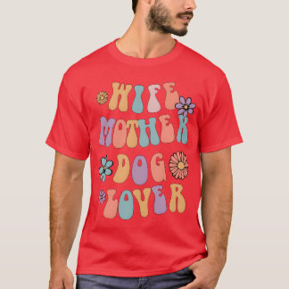 Camiseta Esposa Mãe Cachorro Lover Cachorro Mãe Cachorro Pr